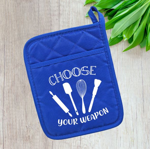 Choose Your Weapon Pot Holder Pot Holder Time and Timeless Designz by Dee Blue 