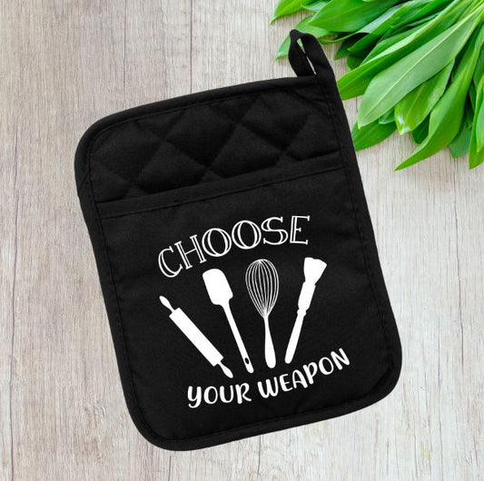 Choose Your Weapon Pot Holder Pot Holder Time and Timeless Designz by Dee Black 
