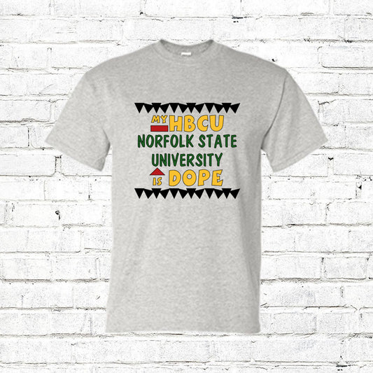My HBCU is Dope T-Shirt Shirts Time and Timeless Designz by Dee 
