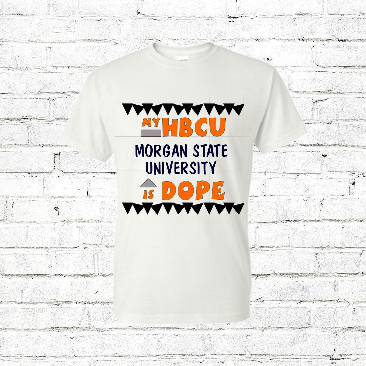 My HBCU is Dope T-Shirt Shirts Time and Timeless Designz by Dee 