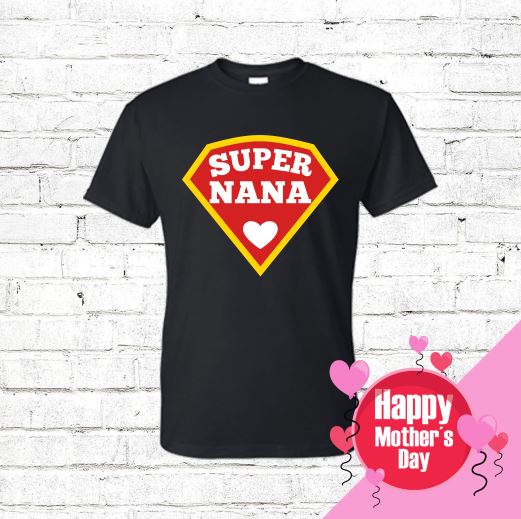 Super Nana T-Shirt Shirts Time and Timeless Designz by Dee Small Black 