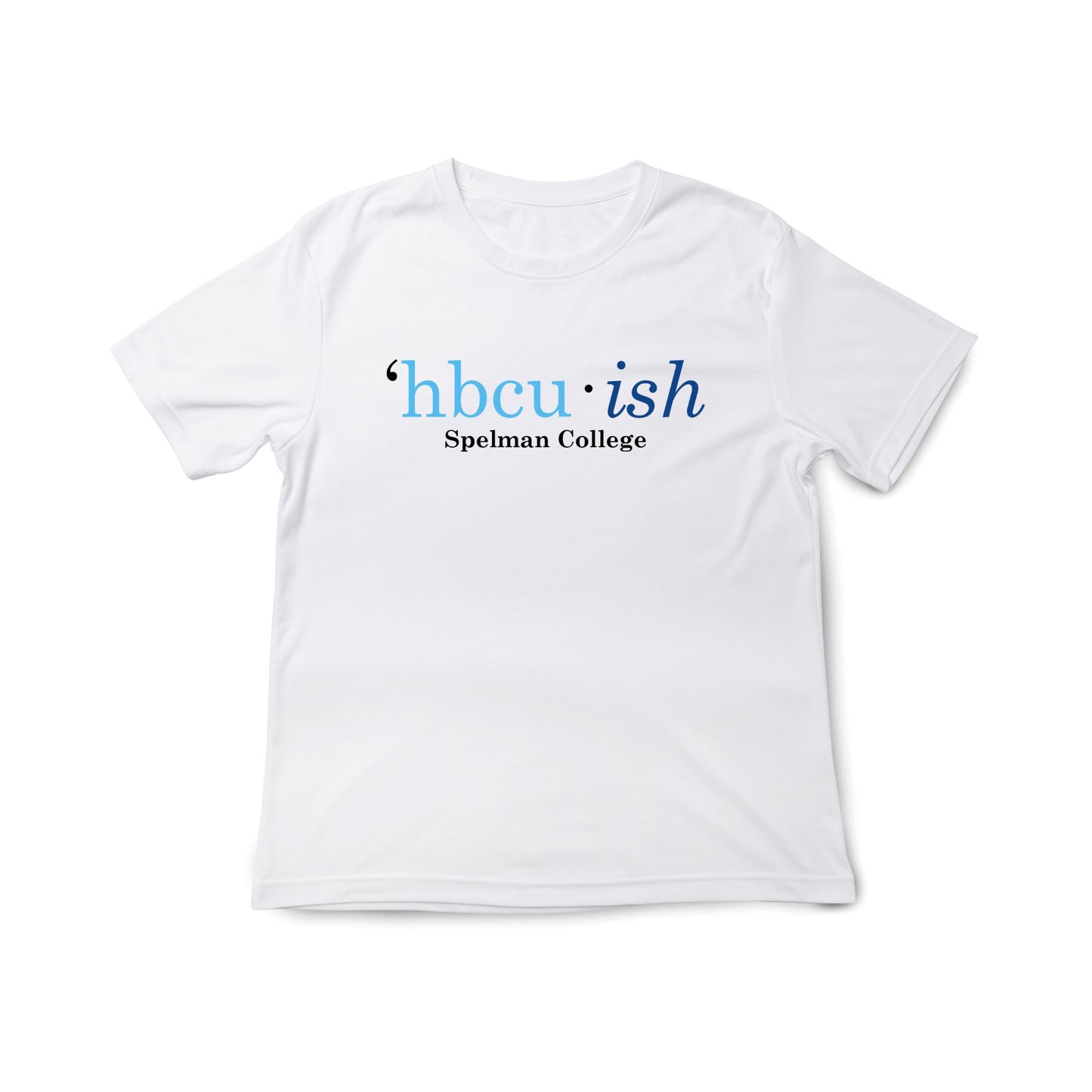 HBCU • ish T-Shirt Shirts Time and Timeless Designz by Dee 