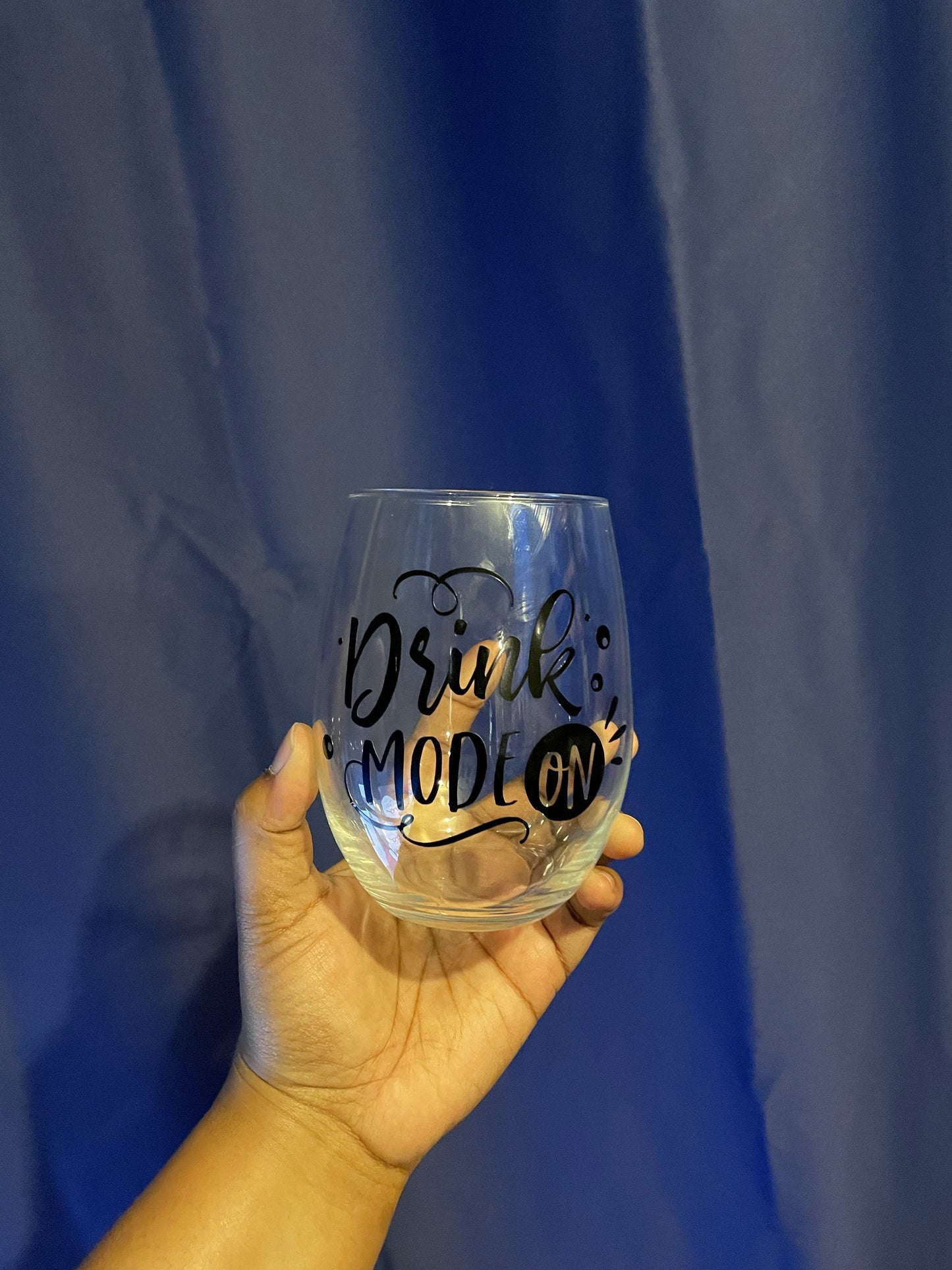 Drink Mode On Wine Glass Wine Glass Time and Timeless Designz by Dee 